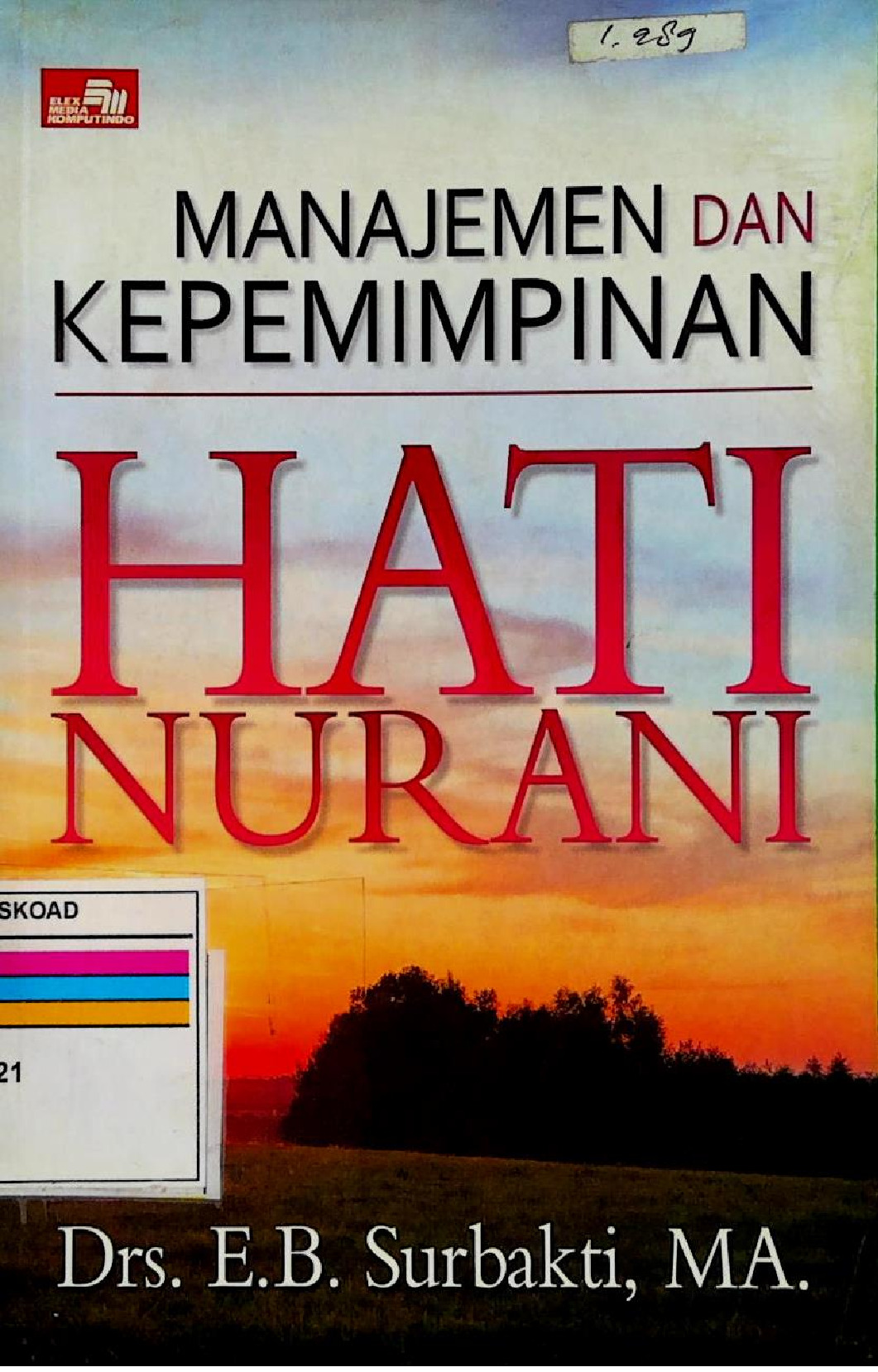 Manajemen Dan Kepemimpinan Hati Nurani